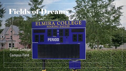 Fields of Dreams - Elmira College