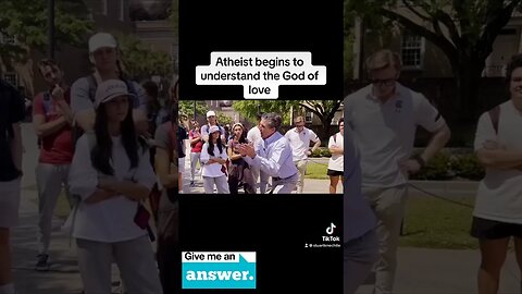 Atheist Begins To Understand the God of Love