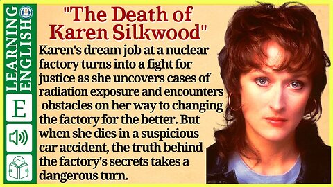English story for listening ⭐ Level 3 – The Death of Karen Silkwood | WooEnglish
