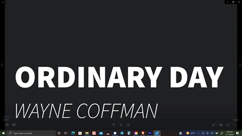 Ordinary day- Wayne Coffman