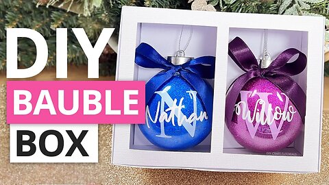 DOUBLE CHRISTMAS ORNAMENT BOX TUTORIAL