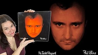 PHIL COLLINS | No Jacket Required [1985] Vinyl Review | States & Kingdoms