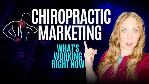 Chiropractic Marketing Ideas to Attract New Patients