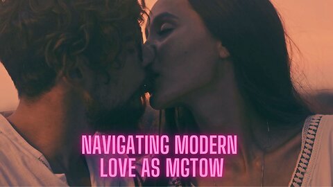 Navigating Modern Dating: A MGTOW Perspective