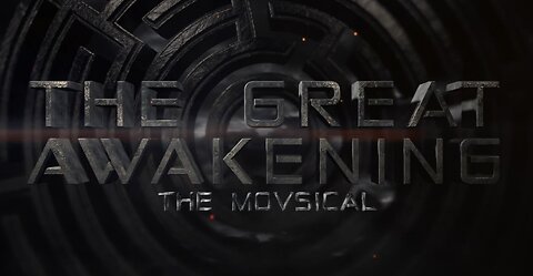 The Great Awakening - The Movsical