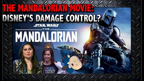 Disney Does Damage Control: Announces New Star Wars Mandalorian Movie!