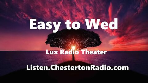 Easy to Wed - Van Johnson - Esther Williams - Lux Radio Theater