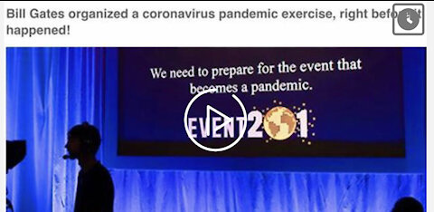 EVENT 201: Gates’ Funded Pandemic Exercise 6 Weeks Before 1st Outbreak