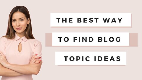 The Best Way to Find Blog Topic Ideas! | Dazonn Technologies