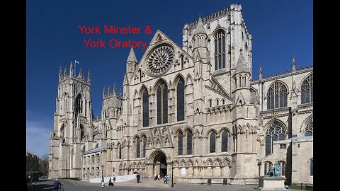 York Minster & York Oratory 🇬🇧