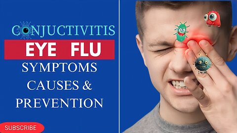 Eye Flu Symptoms | Eye Flu Treatment | Eye Flu Causes | Conjunctivitis | Pink Eye