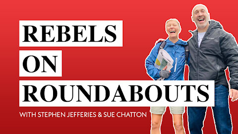 Rebels on roundabouts with Sue Chatton and Stephen Jefferies