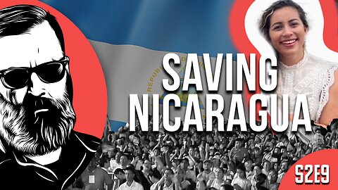 S2E9: Saving Nicaragua (ft. Britt and Audrey Hancock)