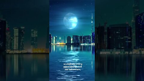 Unforgettable Experiences #shorts #calm #inspire #motivate #moon #water