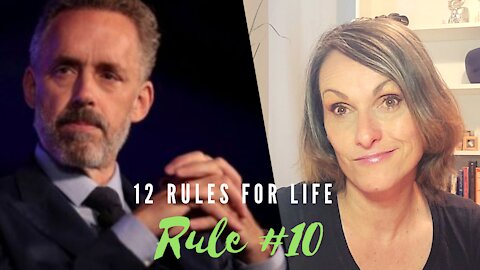 Rule #10 Jordan Peterson