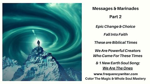 Messages & Marinades Pt. 2: Epic Change & Choice, Fall Into Faith, Biblical Times, Powerful Creators