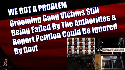 Grooming Gang Victims Still Being Failed By The Authorities & Report Petition Could Be Ignored