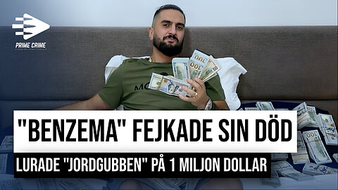 MUSTAFA ”BENZEMA” ALJIBURI FRÅN TEAM FOXTROT FEJKADE SIN DÖD | LURADE "JORDGUBBEN" PÅ 1 MLJON DOLLAR