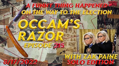 Liz Cheney’s Unemployment Journey with Zak Paine on Occam’s Razor Ep. 215