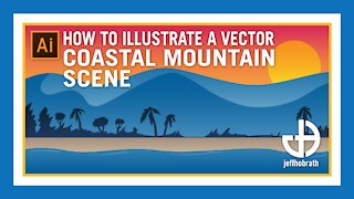 How to Illustrate a Vector Coastal Mountain Landscape Scene AI Tutorial | Jeff Hobrath Art Studio