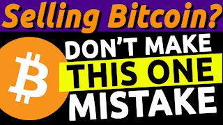 🔵 Don’t Make This ONE MISTAKE When Selling Bitcoin!! - Cash Out Planning