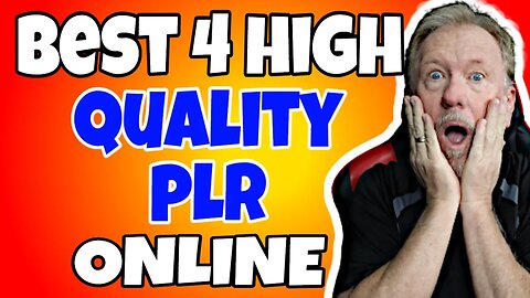 Best 4 High Quality PLR Sites Online