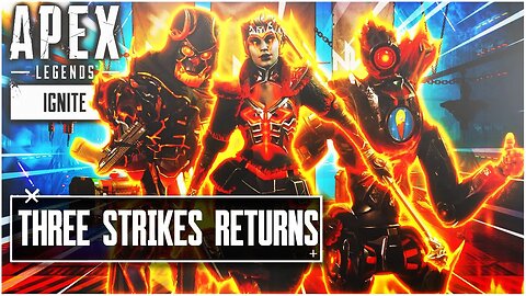 New Update Brings Three Strikes Back in Apex Legends - Season: 19 IGNITE