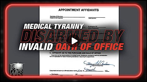 Medical Tyranny Disarmed by Invalid Oath of Office
