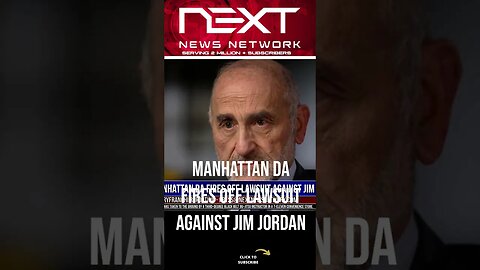 Manhattan DA Fires off Lawsuit Against Jim Jordan #shorts