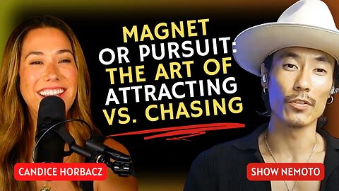 Magnet or Pursuit: The Art of Attracting vs. Chasing