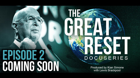 TRAILER: The Technological Reset | Part 1 | The Great Reset Docuseries