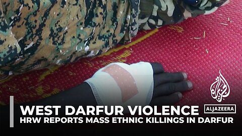 West Darfur violence: HRW reports mass ethnic killings in west Darfur