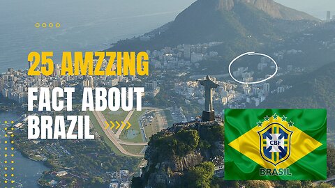 Top Brazil 25 intrasting and fun facts 🇧🇷 | Brazil culture | world facts.