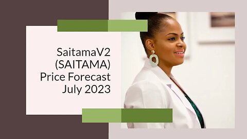 SaitamaV2 Price Prediction 2023 SAITAMA Crypto Forecast up to $0 003