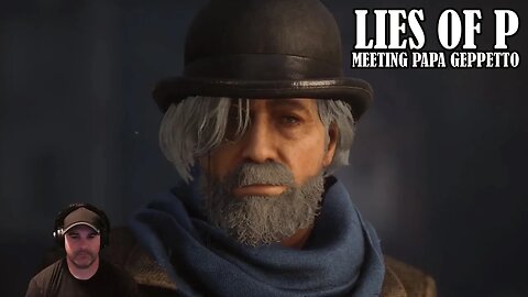 I'm Here Papa - Meeting Geppetto in Lies of P