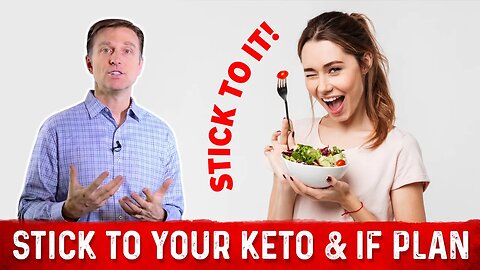 Dr. Berg's Easy Tips to Stick to Keto & Intermittent Fasting Plan