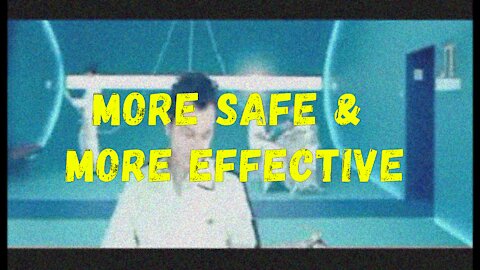 MORE SAFE & MORE EFFECTIVE