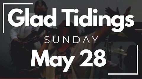 Glad Tidings Flint • Sunday Service