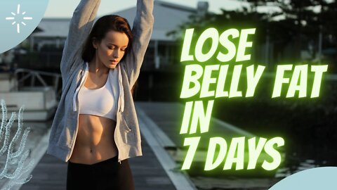 How To Lose Belly Fat In 1 Week I How to Lose Belly Fat Without Exercise