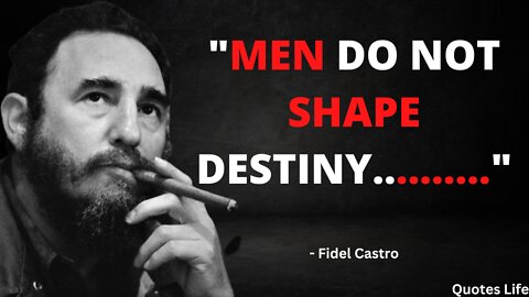 Fidel Castro Was a Brilliant Revolutionary. Socialist Quotes.