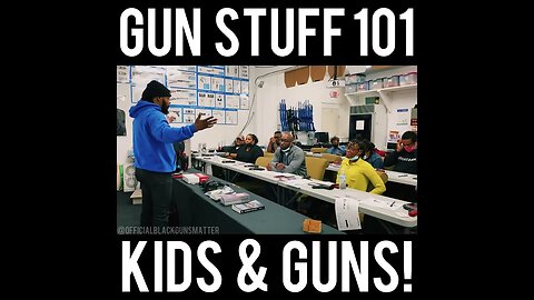 Gun Stuff 101: Kids & Guns