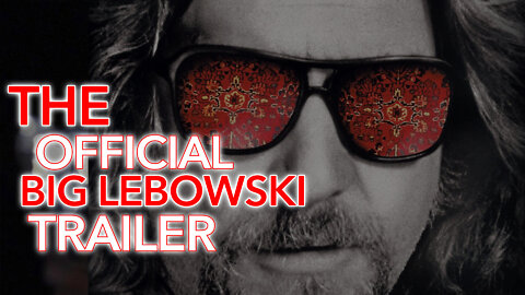 1998 | The Big Lebowski Trailer (RATED R)