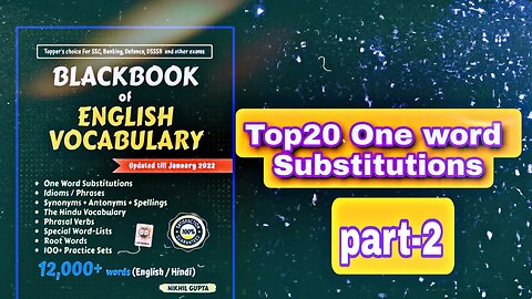 Blackbook Of English Vocabulary || Top20 One Word Substitutions [part-2]