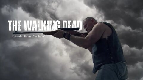 The Walking Dead Season 0 Episode 3: "Fontana"