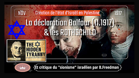 Rothschild Vd. Freedman ... Depuis la déclaration Balfour (1917) pour la création de l'état d'Israël (Hd 720) Liens au descriptif