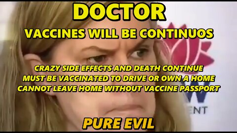 VACCINES WILL BE EVERY 6 MONTHS - IF YOUR REFUSE, YOU WILL OWN NO PROPERTY, NO CAR, NOTHING
