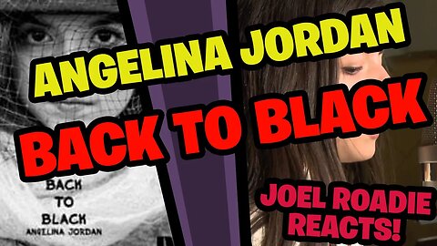 Angelina Jordan "Back to Black" Cover of Amy Winehouse w/ KORK - Roadie Reacts