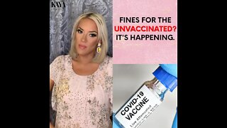 Fines For The Unvaccinated? It's Happening.