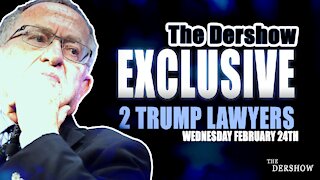 Exclusive interview with 2 Trump Lawyers (Wednesday 2-24)