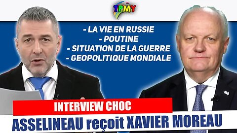 XAVIER MOREAU REPOND AUX QUESTIONS DE FRANÇOIS ASSELINEAU #stratpol #upr #poutine